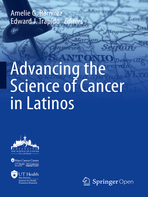 Title details for Advancing the Science of Cancer in Latinos by Amelie G. Ramirez - Available